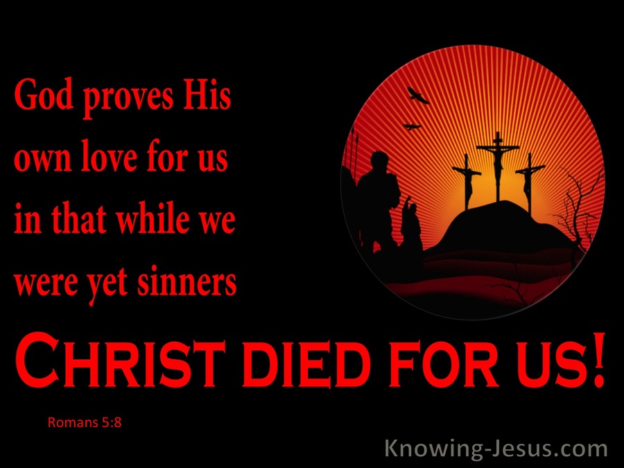 Romans 5:8 Christ Died For Us (red)